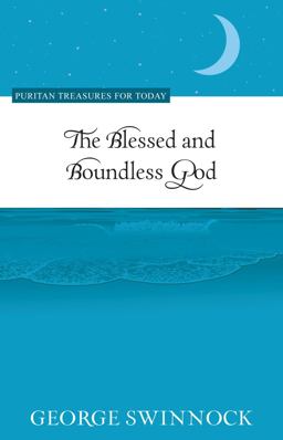 Blessed and Boundless God  9781601783370 Front Cover