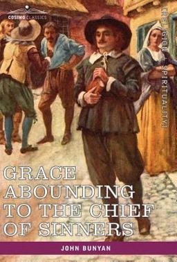 Grace Abounding to the Chief of Sinners