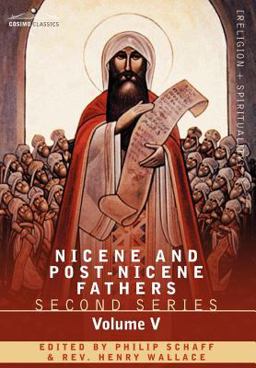 Nicene and Post-Nicene Fathers Nicene and Post-Nicene Fathers