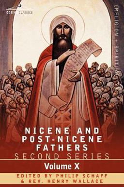 Nicene and Post-Nicene Fathers Nicene and Post-Nicene Fathers
