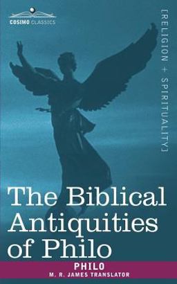 The Biblical Antiquities of Philo The Biblical Antiquities of Philo
