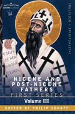 Nicene and Post-Nicene Fathers Nicene and Post-Nicene Fathers