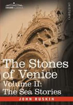 The Stones of Venice -