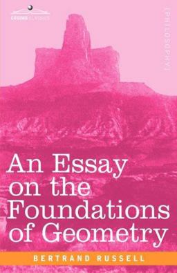 An Essay on the Foundations of Geometry