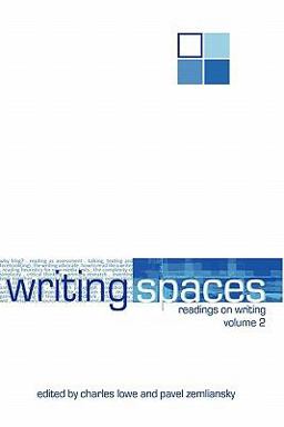 Writing Spaces Readings on Writing Volume 2  9781602351967 Front Cover