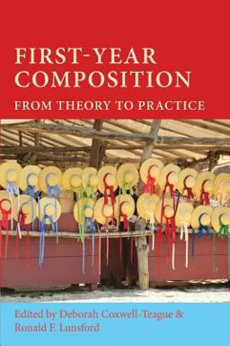 First-Year Composition From Theory to Practice  9781602355187 Front Cover