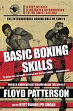 International Boxing Hall of Fame's Basic Boxing Skills  9781602390201 Front Cover