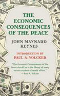 The Economic Consequences of Peace The Economic Consequences of Peace