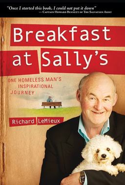 Breakfast at Sally's One Homeless Man's Inspirational Journey  9781602392939 Front Cover