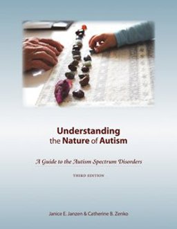 Understanding the Nature of Autism A Guide to the Autism Spectrum Disorders 2nd 9781602510142 Front Cover
