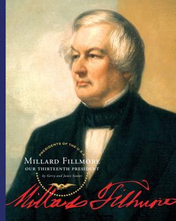Millard Fillmore Millard Fillmore