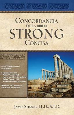 Concordancia de la Biblia Strong Concisa  9781602555174 Front Cover