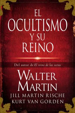 El Ocultismo y Su Reino