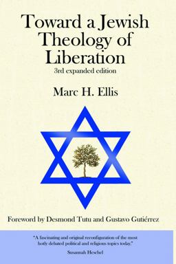 Toward a Jewish Theology of Liberation Foreword by Desmond Tutu and Gustavo Gutierrez 3rd 9781602583450 Front Cover