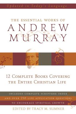 Essential Works of Andrew Murray
