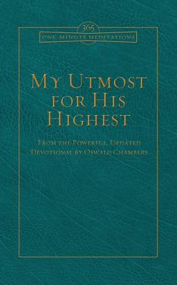 My Utmost for His Highest My Utmost for His Highest