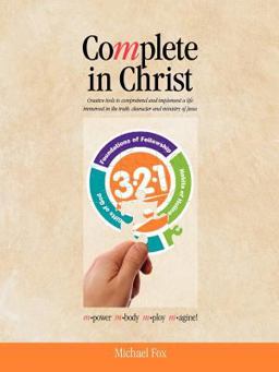 Complete in Christ Complete in Christ