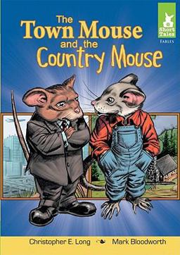 The Town Mouse and the Country Mouse