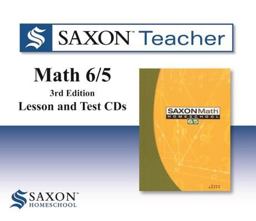 Saxon Math 6/5 Homeschool Saxon Math 6/5 Homeschool