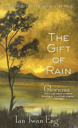 Gift of Rain A Novel  9781602860742 Front Cover