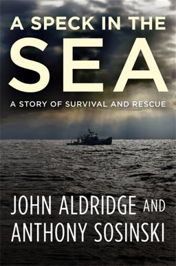 A Speck in the Sea: A Story of Survival and Rescue  9781602863286 Front Cover