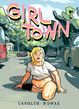 Girl Town  9781603094382 Front Cover
