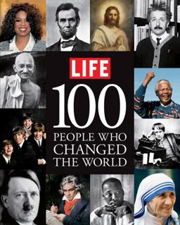 Life 100 People Who Changed the World  9781603201223 Front Cover