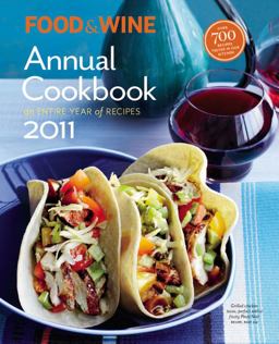 Food and Wine Annual 2011 An Entire Year of Recipes  9781603201803 Front Cover