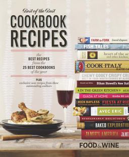 Food and Wine Best of the Best Cookbook Recipes The Best Recipes from the 25 Best Cookbooks of the Year  9781603202039 Front Cover