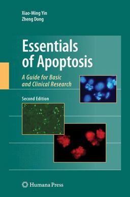 Essentials of Apoptosis A Guide for Basic and Clinical Research 2nd 9781603273800 Front Cover