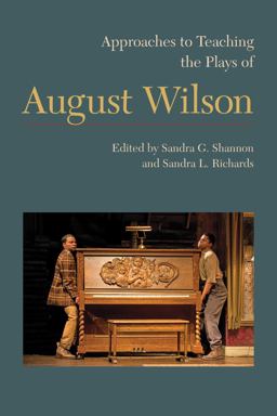 Approaches to Teaching the Plays of August Wilson  9781603292597 Front Cover
