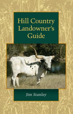 Hill Country Landowner's Guide  9781603441377 Front Cover