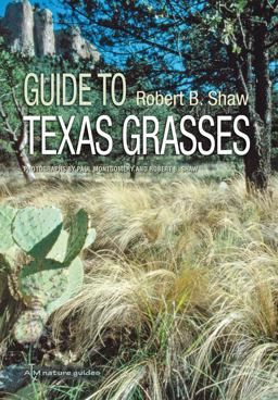 Field Guide to Texas Grasses  9781603441865 Front Cover