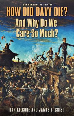 How Did Davy Die? and Why Do We Care So Much? Commemorative Edition  9781603441940 Front Cover