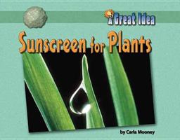 Sunscreen for Plants Sunscreen for Plants