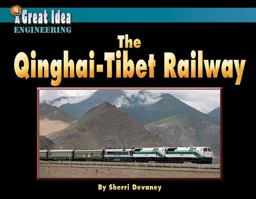 The Qinghai-Tibet Railway