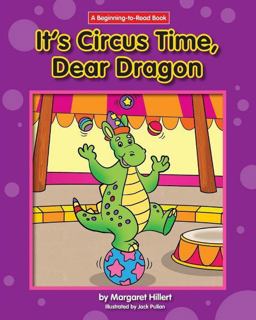 It's Circus Time, Dear Dragon