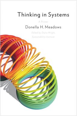Thinking in Systems International Bestseller  9781603580557 Front Cover