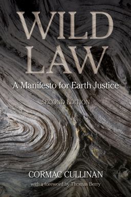 Wild Law A Manifesto for Earth Justice 2nd 9781603583770 Front Cover