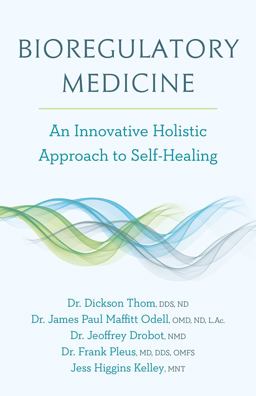 Bioregulatory Medicine An Innovative Holistic Approach to Self-Healing  9781603588218 Front Cover
