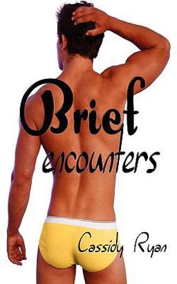 Brief Encounters