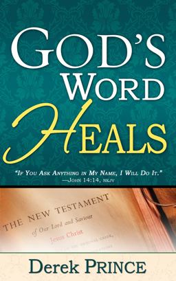 God's Word Heals God's Word Heals