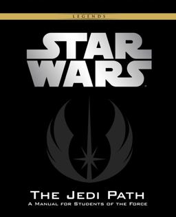 Star Wars: Jedi Path (Deluxe Edition) A Manual for Students of the Force  9781603800969 Front Cover