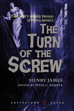 Collier's Weekly Version of the Turn of the Screw  9781603810180 Front Cover