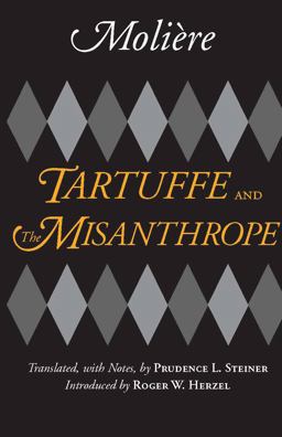 Tartuffe and the Misanthrope  9781603841276 Front Cover