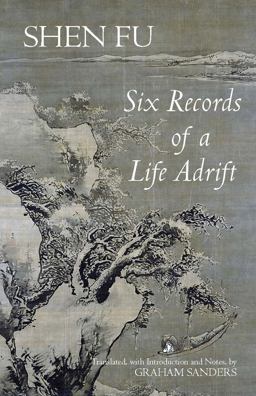 Six Records of a Life Adrift  9781603841986 Front Cover