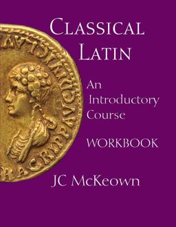 Classical Latin An Introductory Course  9781603842068 Front Cover