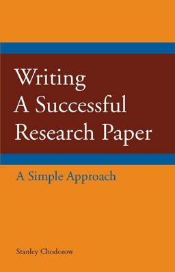 Writing a Successful Research Paper A Simple Approach  9781603844406 Front Cover