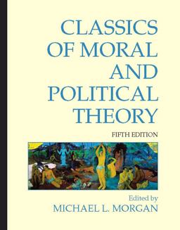 Classics of Moral and Political Theory 5th Edition 5th 9781603844420 Front Cover