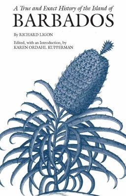 True and Exact History of the Island of Barbados  9781603846202 Front Cover